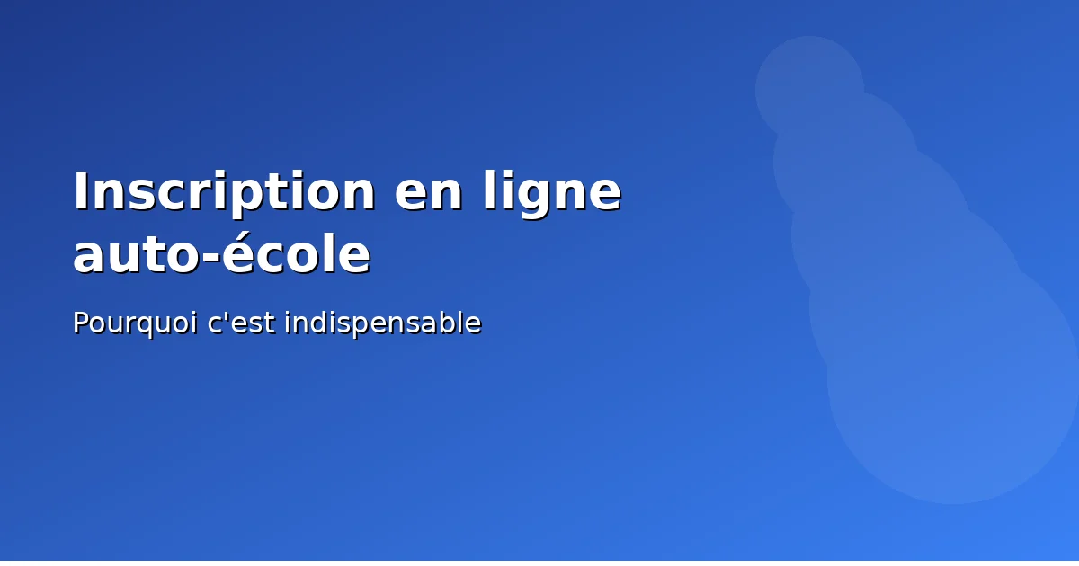 Interface d'inscription en ligne pour auto-école avec formulaire et paiement sécurisé